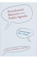 Presidential Rhetoric and the Public Agenda