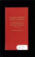 Luther's Catechism Comes to America