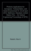 Photonic Applications for Aerospace, Transportation, and Harsh Environment III