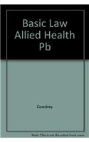 BASIC LAW FOR ALLIED HEALTH PROFESSIONS