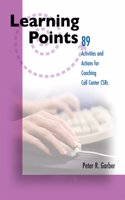 89 Learning Points for Coaching Call Center CSR's