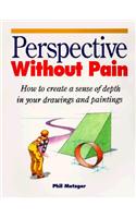 Perspective without Pain