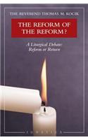 Reform of the Reform?