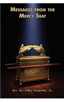 Messages from the Mercy Seat