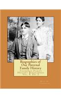 Biographies of Our Paternal Family History