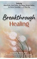 Breakthrough Healing