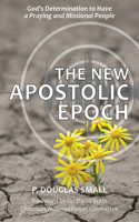 New Apostolic Epoch