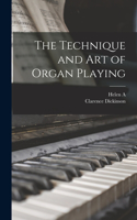 Technique and art of Organ Playing