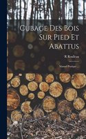 Cubage Des Bois Sur Pied Et Abattus