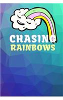 Chasing Rainbows