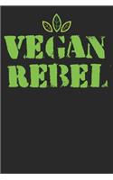 Kochbuch zum ausfüllen: für vegane und vegetarische Rezepte, dein persönliches Nachschlagewerk mit deinen eigenen Rezepten; Motiv: Vegan Rebel