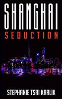 Shanghai Seduction