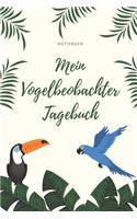 Mein Vogelbeobachter Tagebuch Notizbuch
