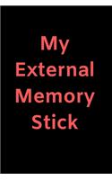 My External Memory Stick