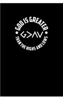 God is Greater Than The Highs and Lows: Portable Christian Journal: 6"x9" Journal Notebook with Christian Quote: Inspirational Gifts for Religious Men & Women (Christian Journal)