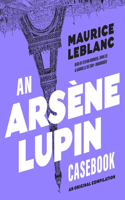 Arsène Lupin Casebook