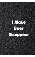 I Make Beer Disappear