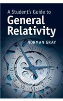 Student's Guide to General Relativity