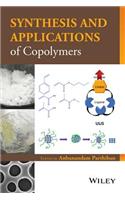Synthesis and Applications of Copolymers