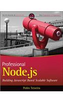 Professional Node.js: Building Javascript Based Scalable Software