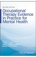 Occupational Therapy Evidence in Practice for Mental Health