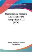 Memoires De Madame La Marquise De Pompadour V1-2 (1776)