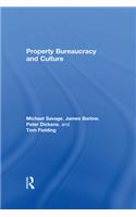 Property Bureaucracy & Culture
