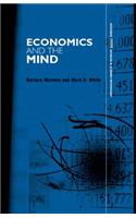 Economics and the Mind