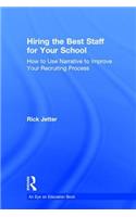 Hiring the Best Staff for Your School