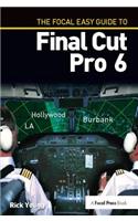 Focal Easy Guide to Final Cut Pro 6