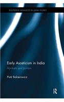 Early Asceticism in India