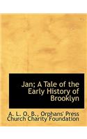 Jan; A Tale of the Early History of Brooklyn
