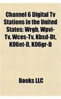 Channel 6 Digital TV Stations in the United States
