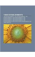 1380s Establishments