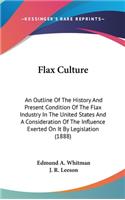 Flax Culture