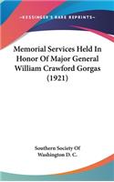 Memorial Services Held in Honor of Major General William Crawford Gorgas (1921)