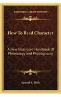 How to Read Character