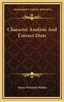Character Analysis and Correct Diets