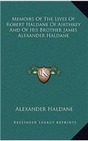 Memoirs of the Lives of Robert Haldane of Airthrey and of His Brother James Alexander Haldane