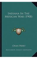 Indiana In The Mexican War (1908)