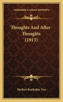 Thoughts And After-Thoughts (1913)
