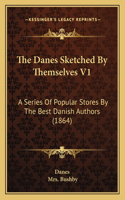 Danes Sketched By Themselves V1