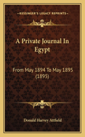 A Private Journal In Egypt