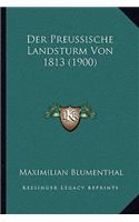 Der Preussische Landsturm Von 1813 (1900)