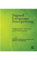 Signed Language Interpreting