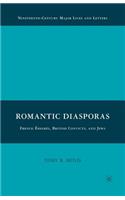 Romantic Diasporas: French Émigrés, British Convicts, and Jews