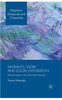 Migrants, Work and Social Integration
