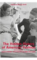 The Hidden History of American Fashion: Rediscovering 20th-Century Women Designers