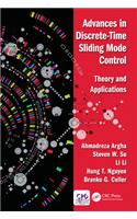 Advances in Discrete-Time Sliding Mode Control