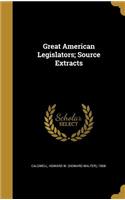 Great American Legislators; Source Extracts